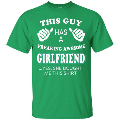 She Bought Me This Shirt Funny Freaking Awesome Girlfriend Irish Green