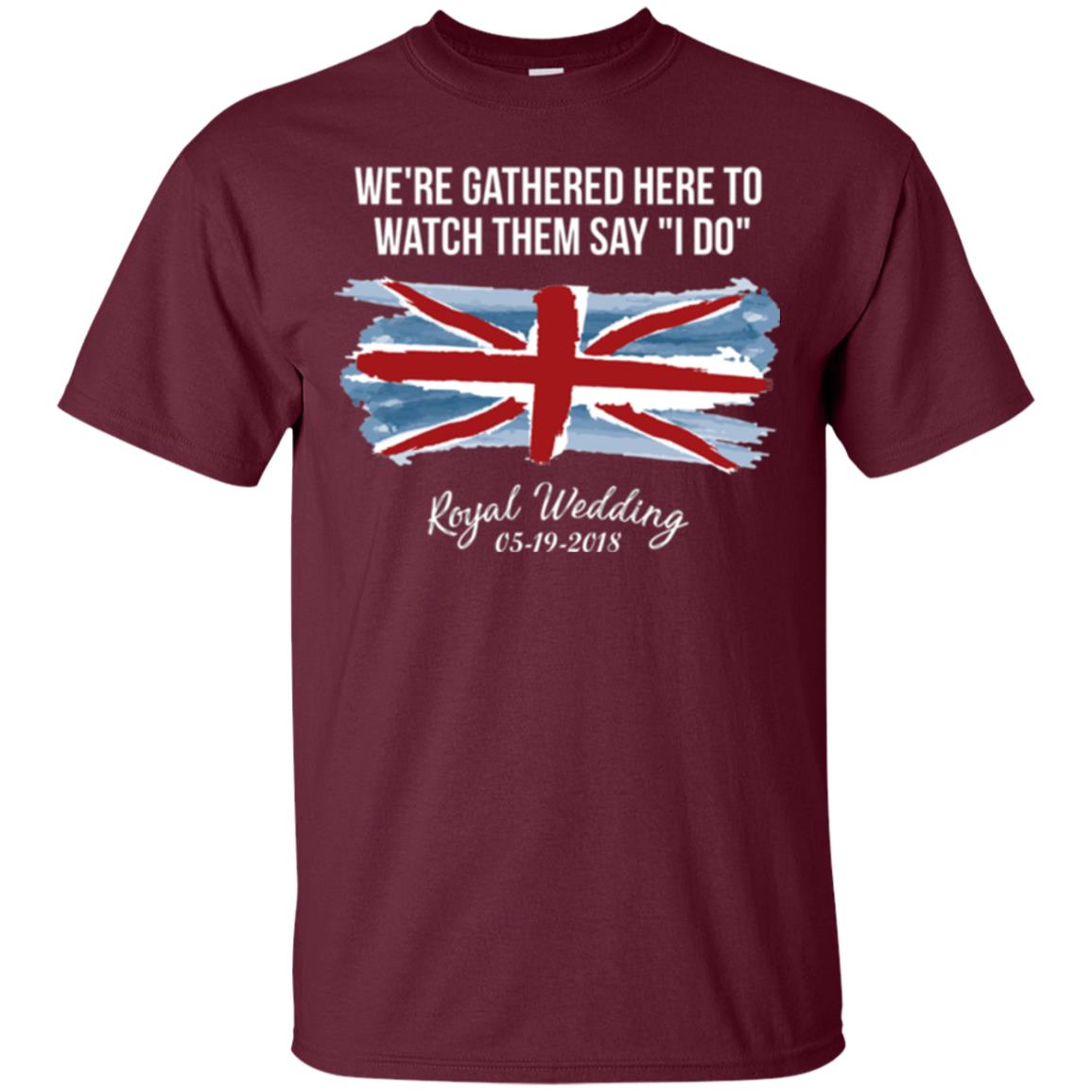 Royal Wedding 05-19-2018 Watch Party T-shirt Maroon
