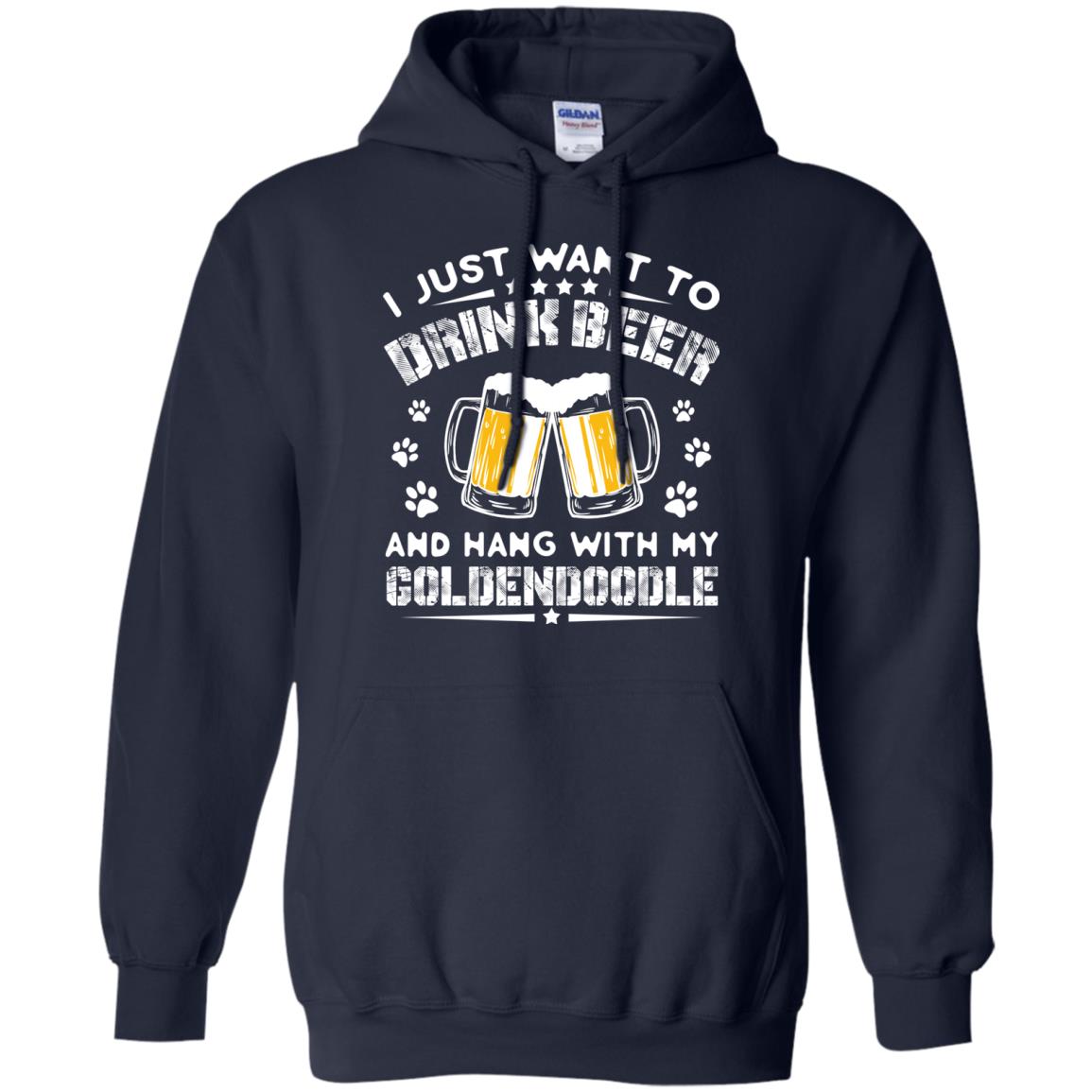 I Just Want To Drink Beer And Hang With My Goldendoodle Shirt Navy
