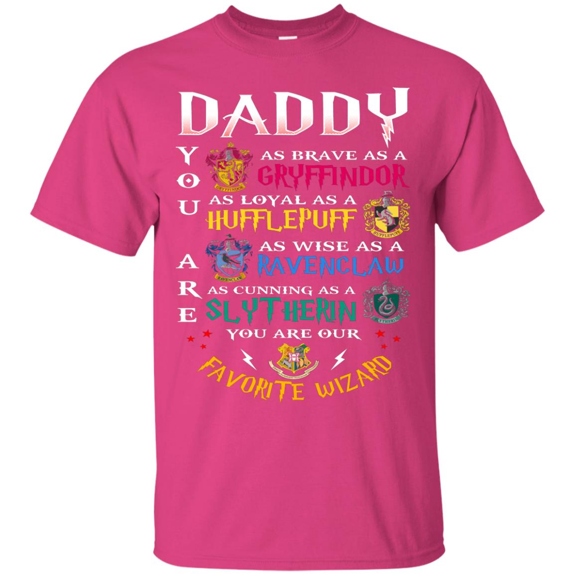 Daddy Our Favorite Wizard Harry Potter Fan T-shirt Heliconia