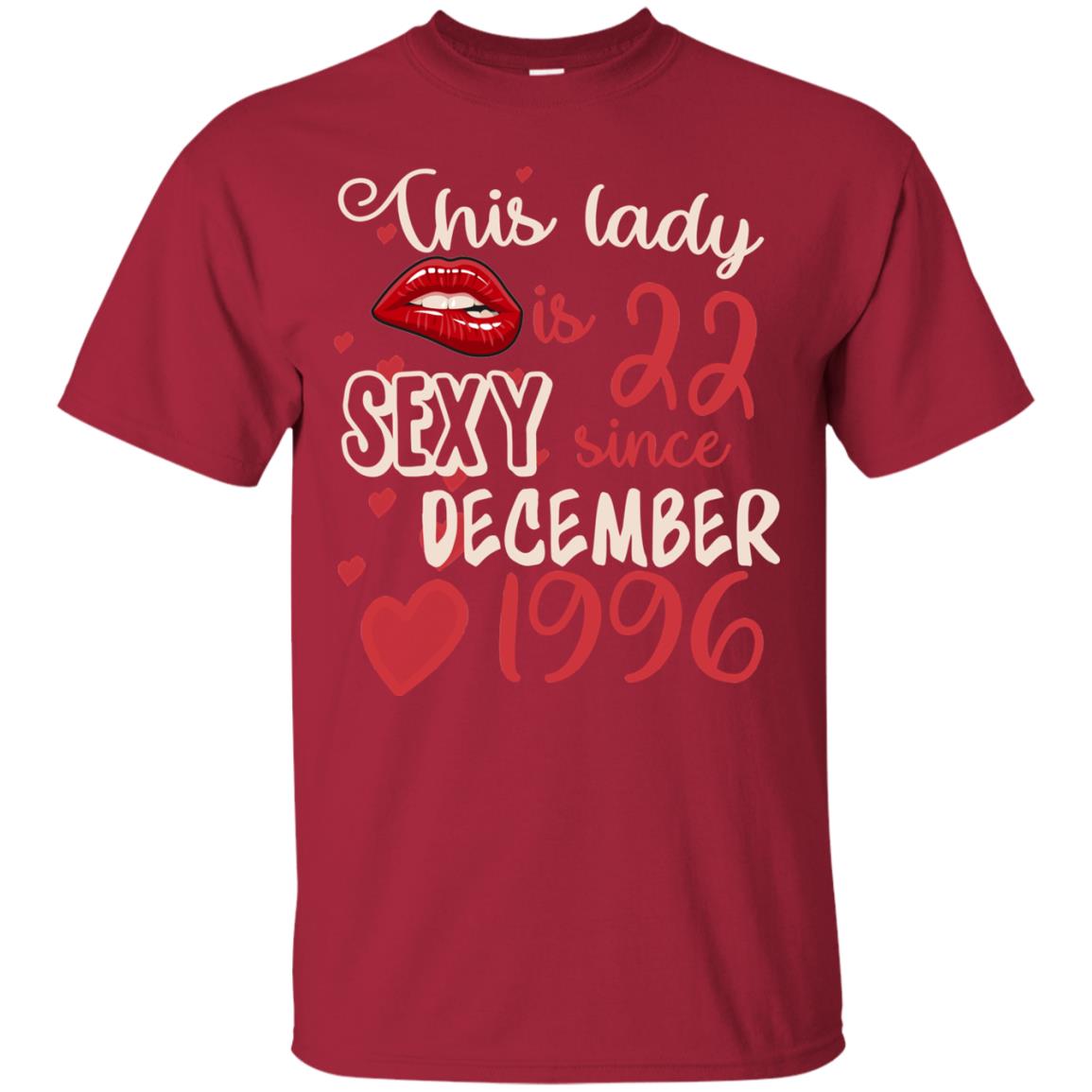 This Lady Is 22 Sexy Since December 1996 22nd Birthday Shirt For December Womens Cardinal