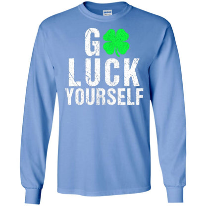 Go Luck Yourself Funny Saint Patrick_s Day T-shirt Carolina Blue