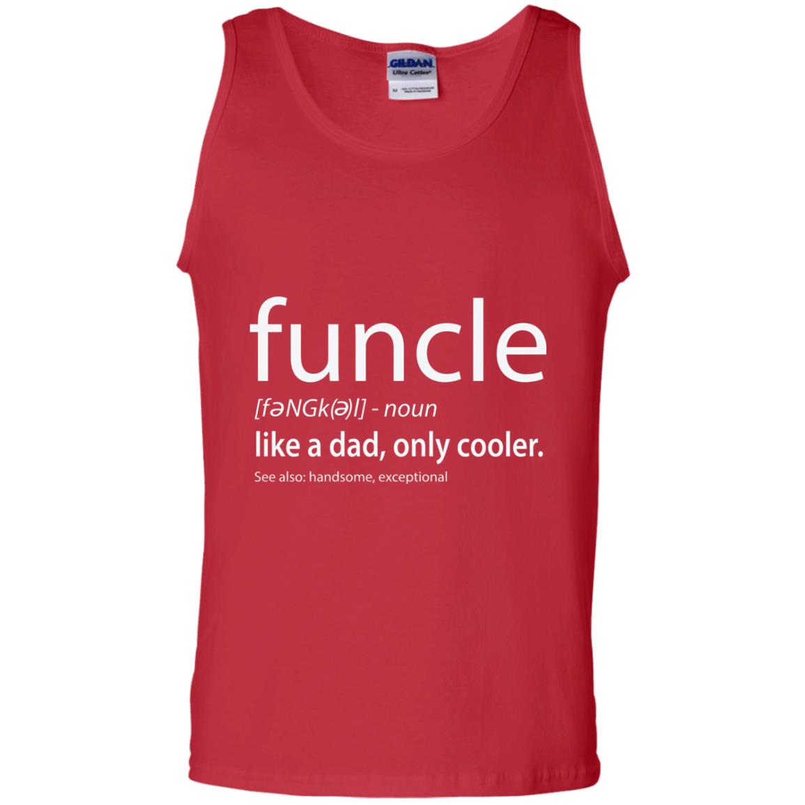Funcle Definition T-shirt Like Dad But Cooler Red