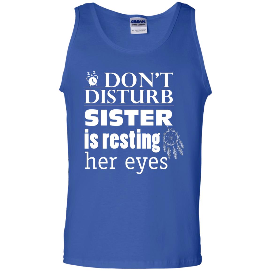 Don't Disturb Sister Is Resting Her Eyes Funny Sister Shirt Royal