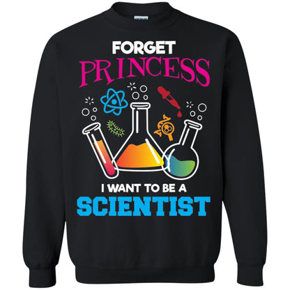 Forget Princess I Want To Be A Scientist Shirt Chemistry Black