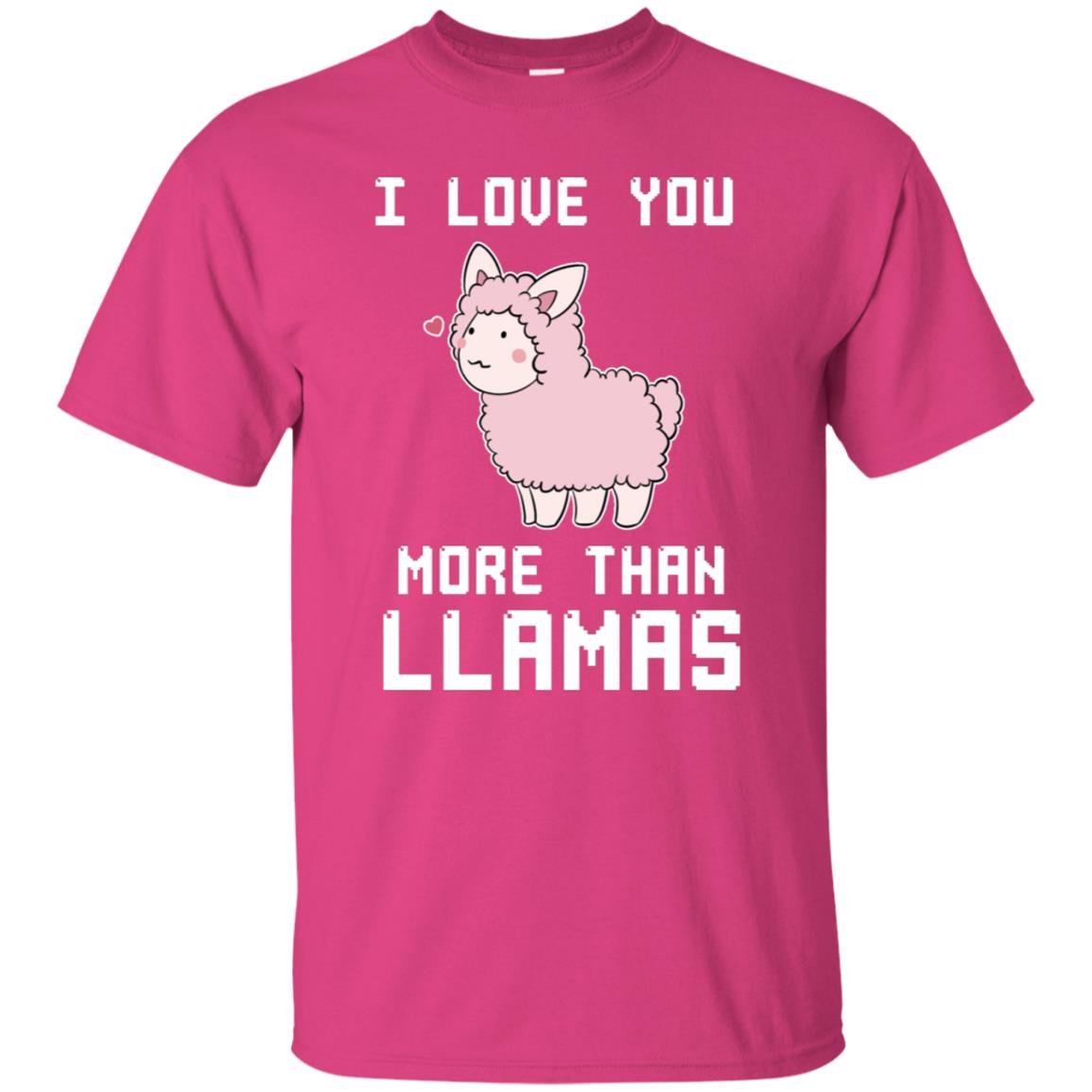 I Love You More Than Llamas Valentines Day Shirt Heliconia