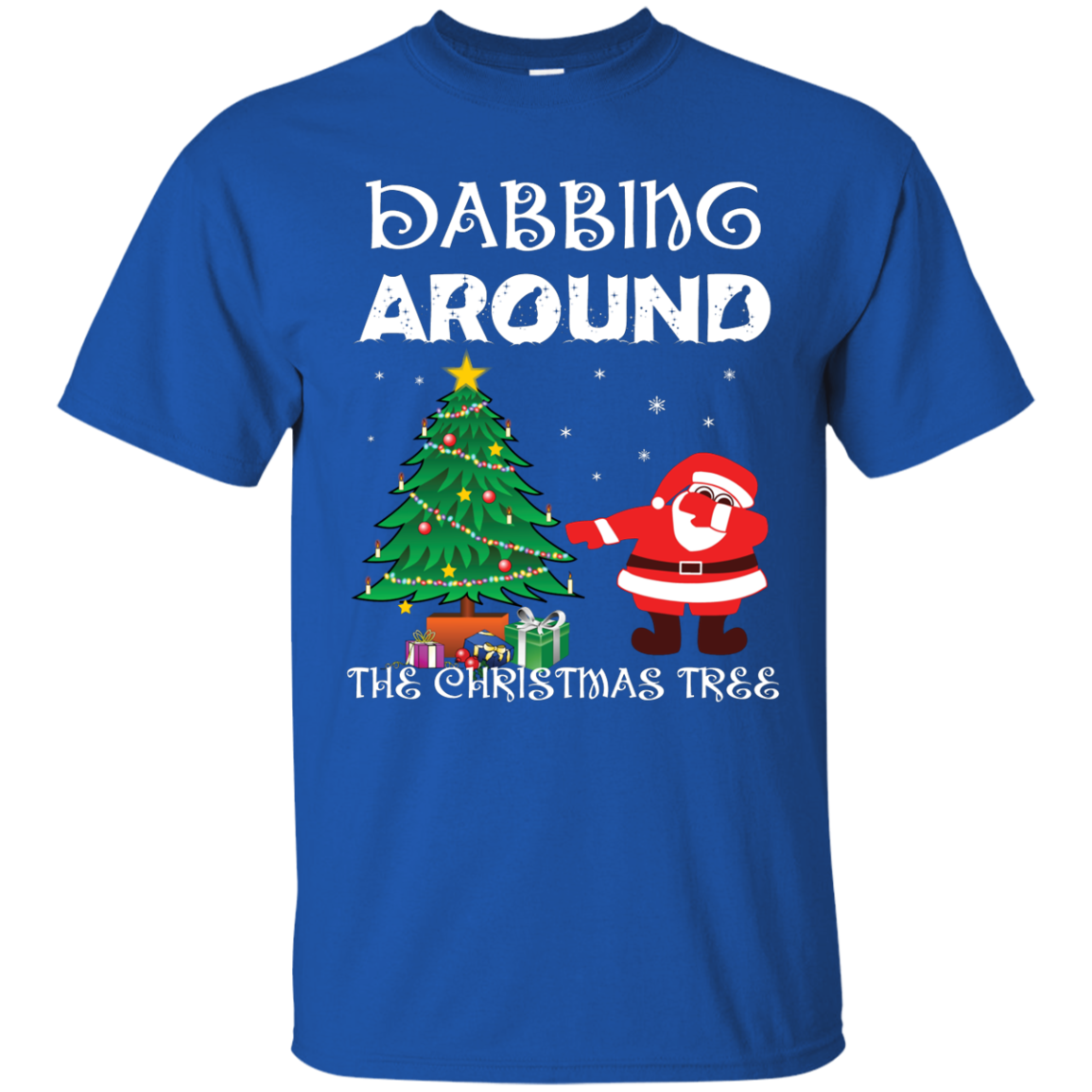 Christmas T-Shirt Dabbing Around The Christmas Tree Royal