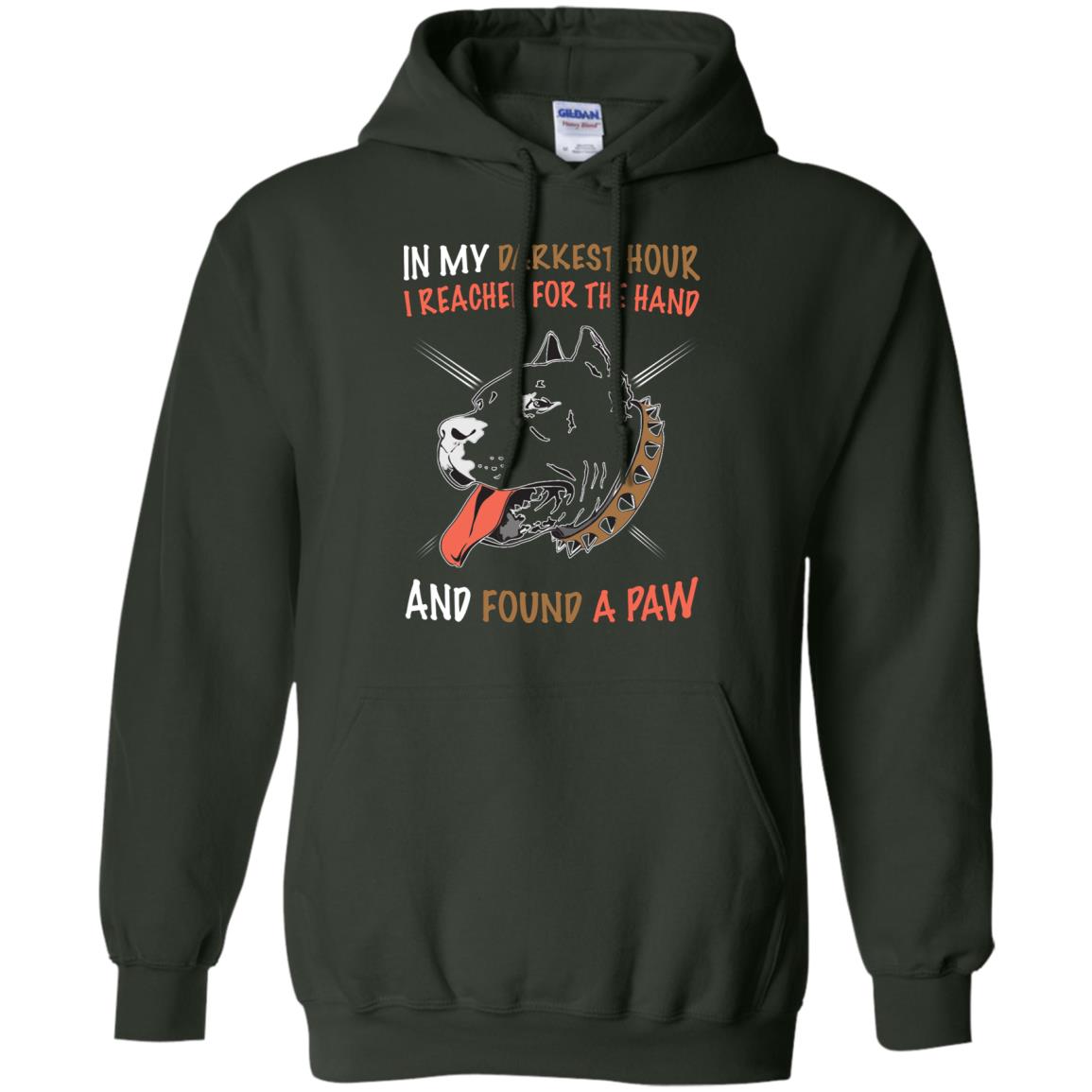 In My Darkness Hour I Reached For The Hand And Found A Paw Shirt Forest Green