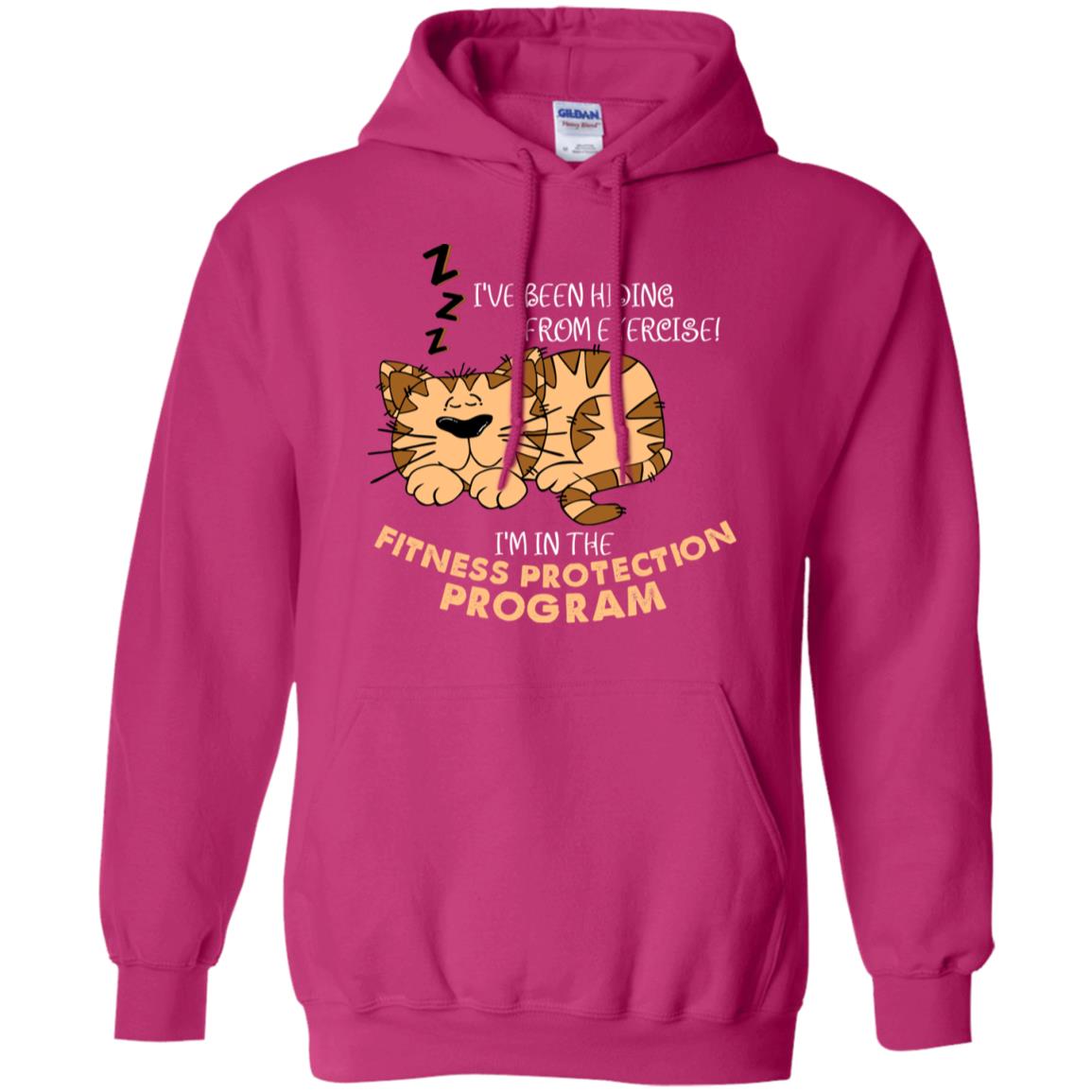 I've Been Hiding From Exercise! I'm In The Fitness Protection Program Shirt Heliconia