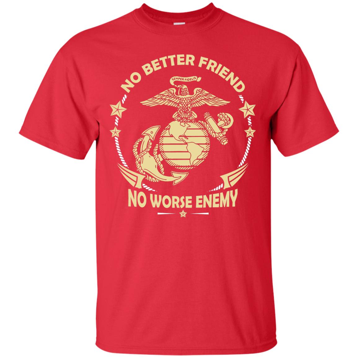 No Better Friend No Worse Enemy Shirt Red
