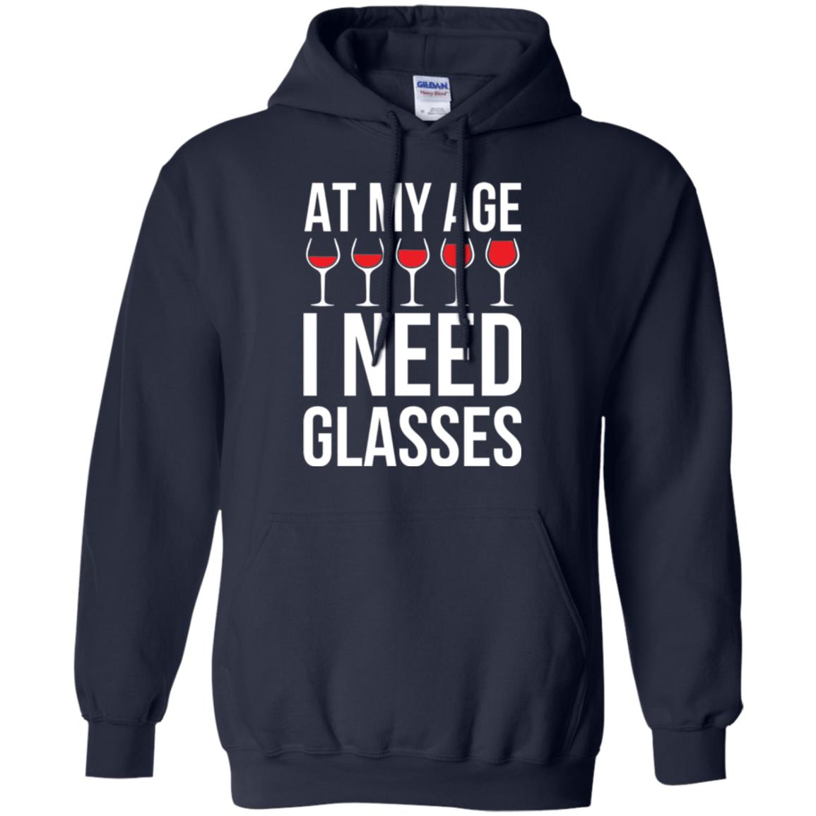 Wine Lovers T-shirt At My Age I Need Wine Glasses Navy