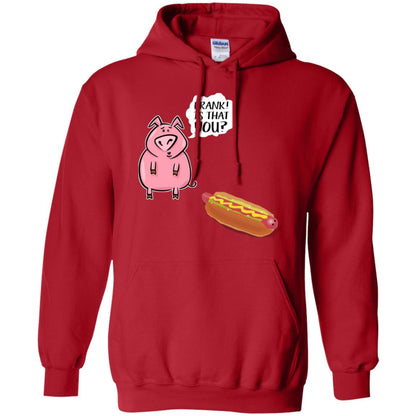 It That You Funning Saying Pig Hotdog Gift Shirt Red
