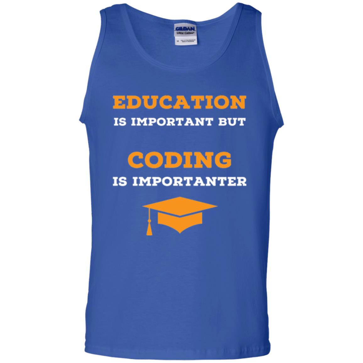 Education Is Important But Coding Is Importanter Coder T-shirt Royal