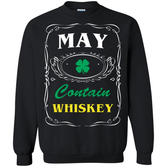 Saint Patrick's Day T-shirt May Contain Whiskey Black