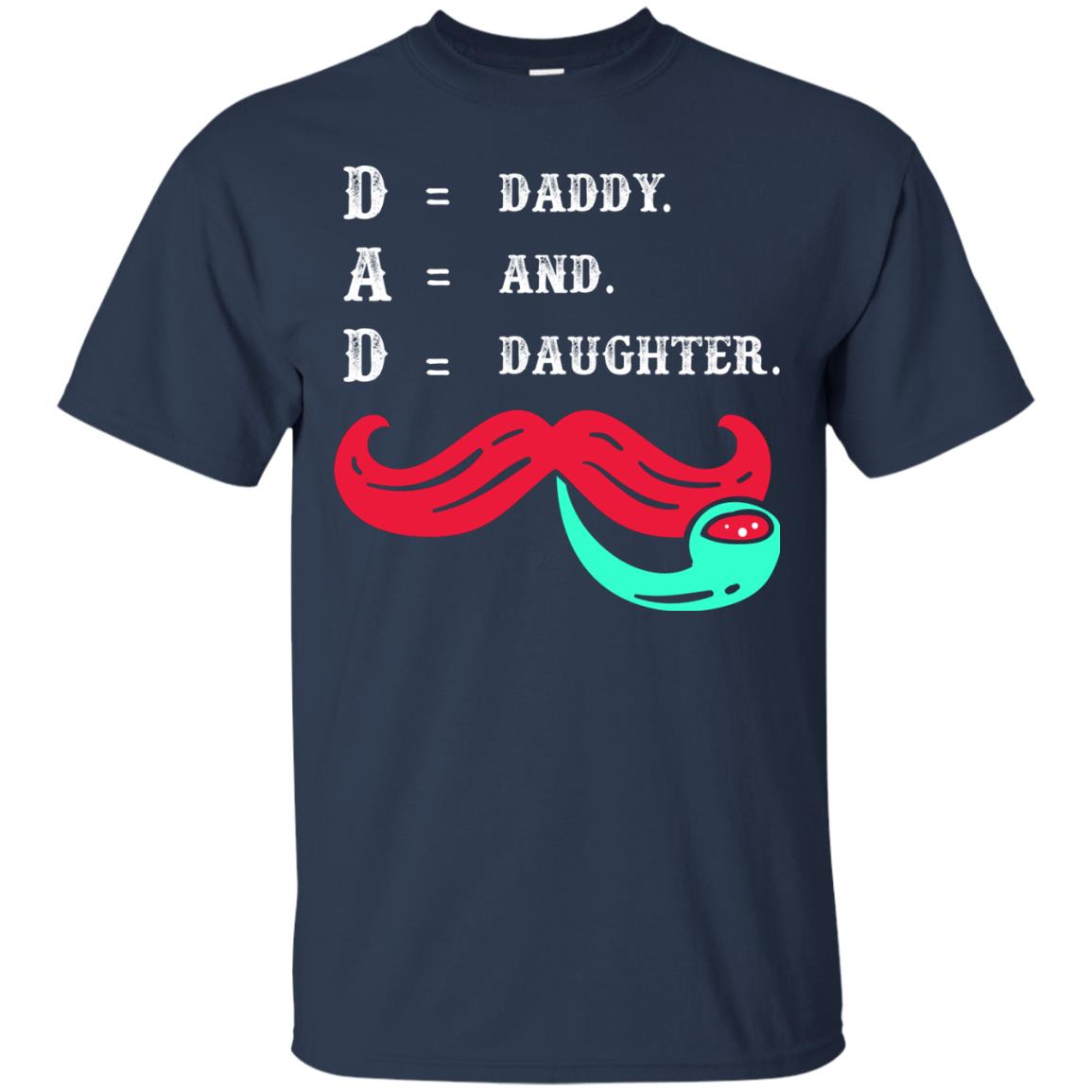 Daddy And Daughter Dad Shirt For Father_s Day Navy