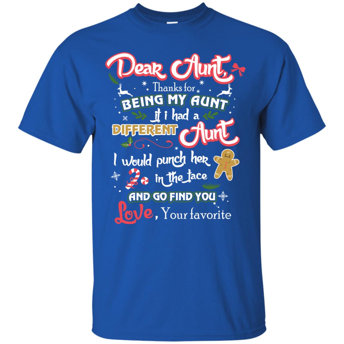 Dear Aunt Thank For Being My Aunt Christmas Holiday T-shirt Royal