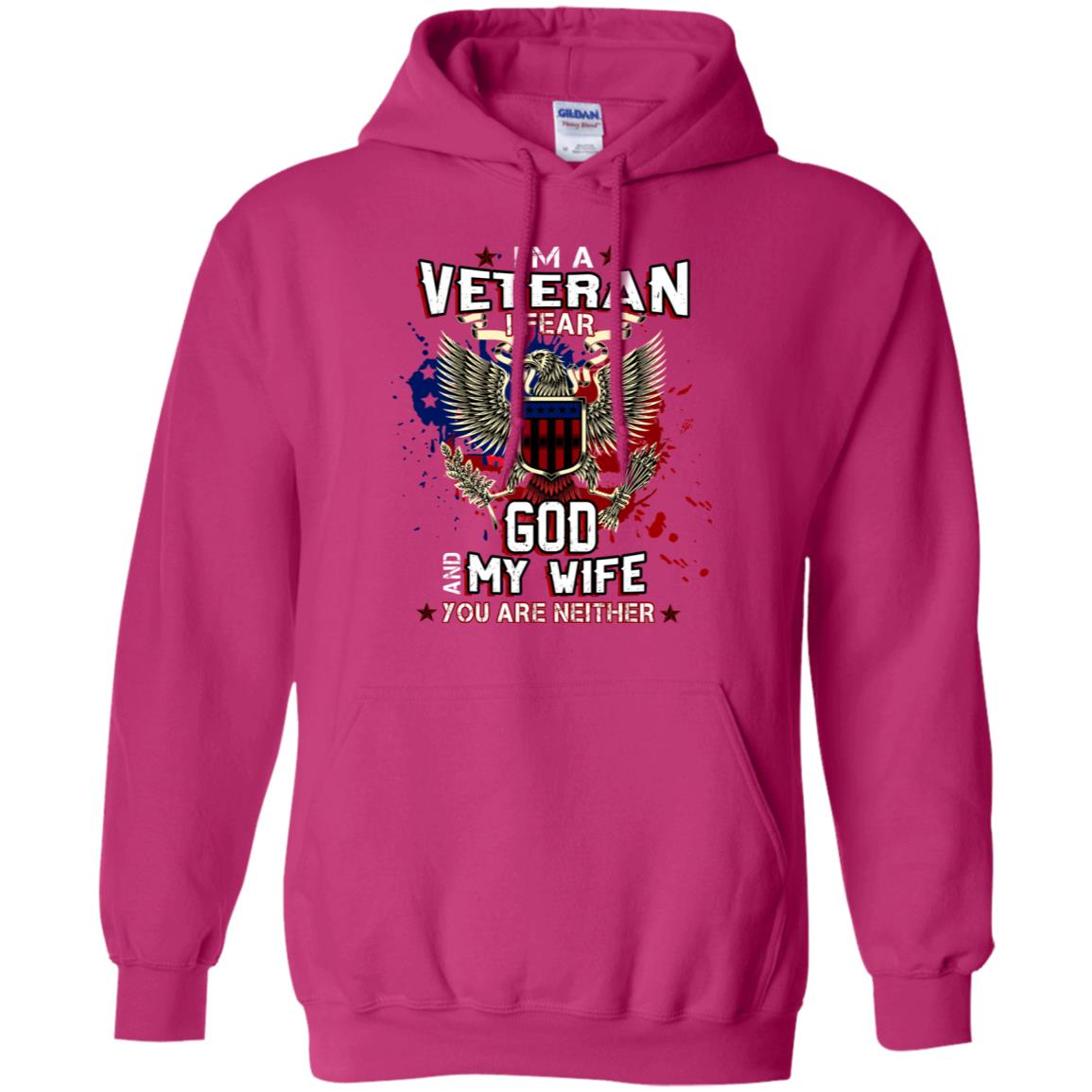 I'm A Veteran I Fear God And My Wife You Are Neither Shirt Heliconia