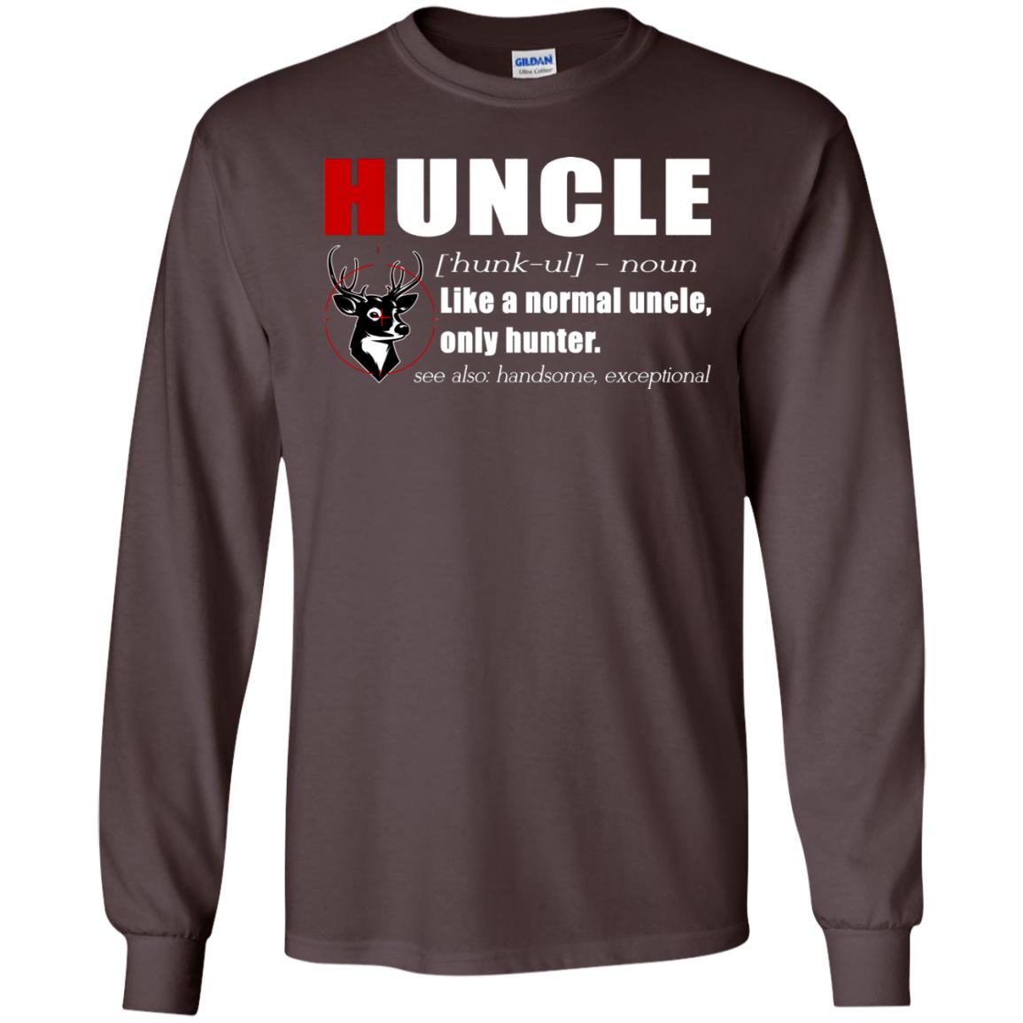 Huncle Definition Like A Normal Uncle Only Hunter Hunting Uncle Gift Shirt For Mens Dark Chocolate