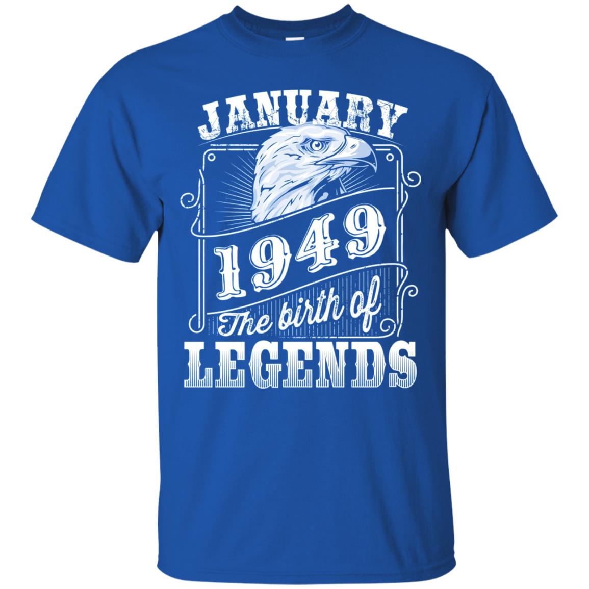 69th Birthday T-shirt January 1949 Birth Of Legend Royal