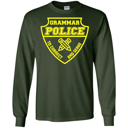 English Teachers Cops T-shirt Grammar Police To Correct And Serve Forest Green