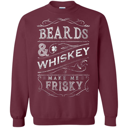 Beards And Whiskey Make Me Frisky Shirt Maroon