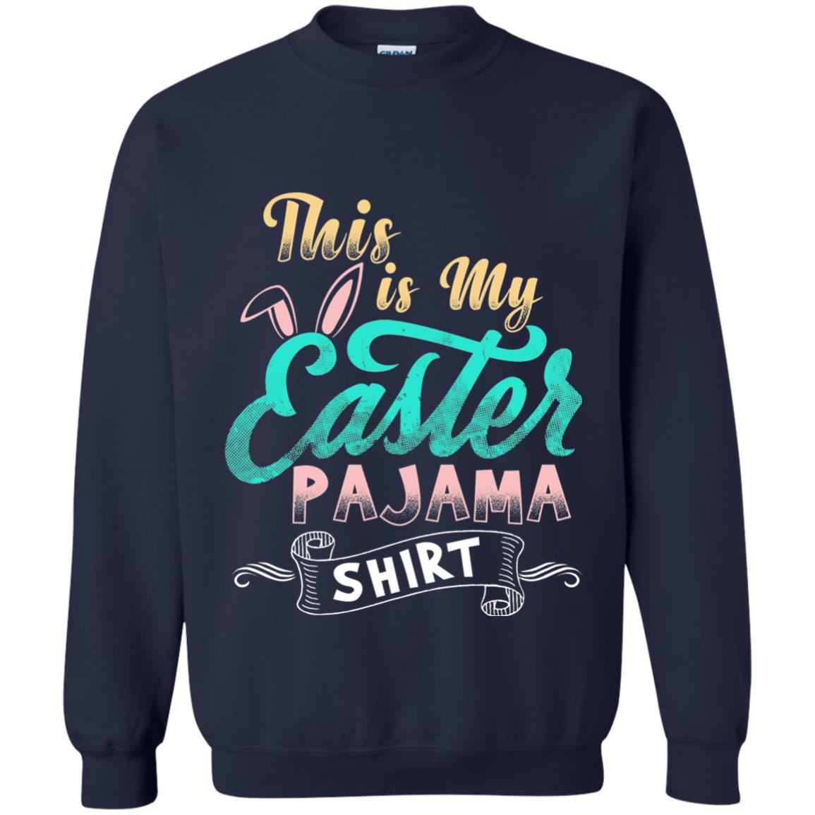 Easter T-shirt This Is Easter Pajama Shirt Navy