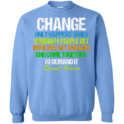 Obama Farewell Speech Change Only Happens When T-shirt Carolina Blue