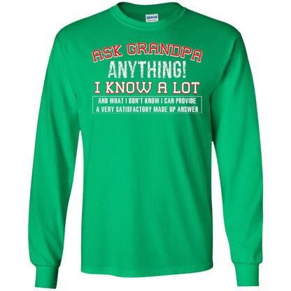 Ask Grandpa Anything I Know A Lot Funny Saying Gift Shirt For Papa Irish Green