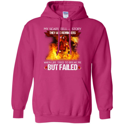 My Scars Tell A Story They Are Reminders When Life Tried To Break Me But Failed Shirt Heliconia