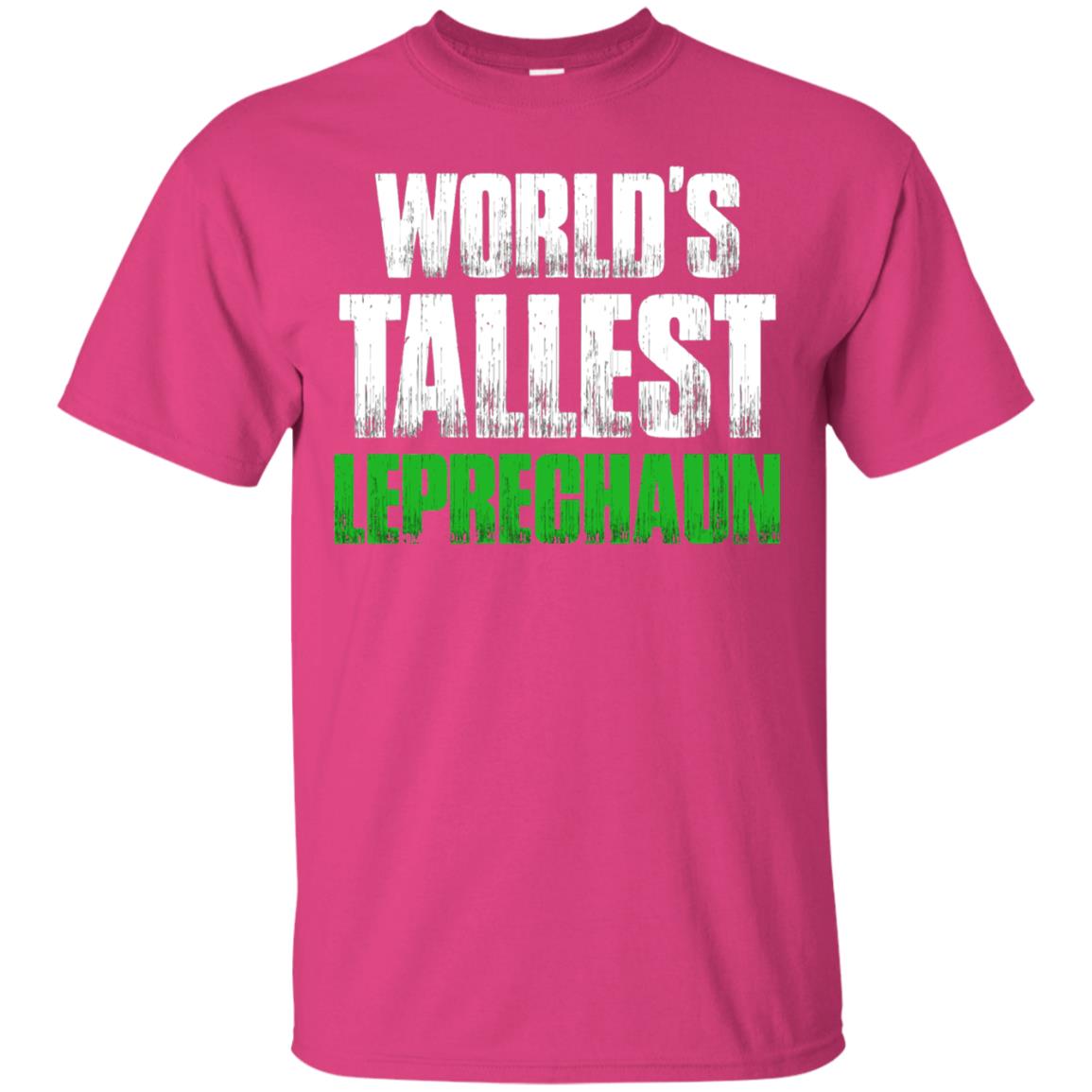 St. Patrick_s Day T-shirt World_s Tallest Leprechaun Heliconia