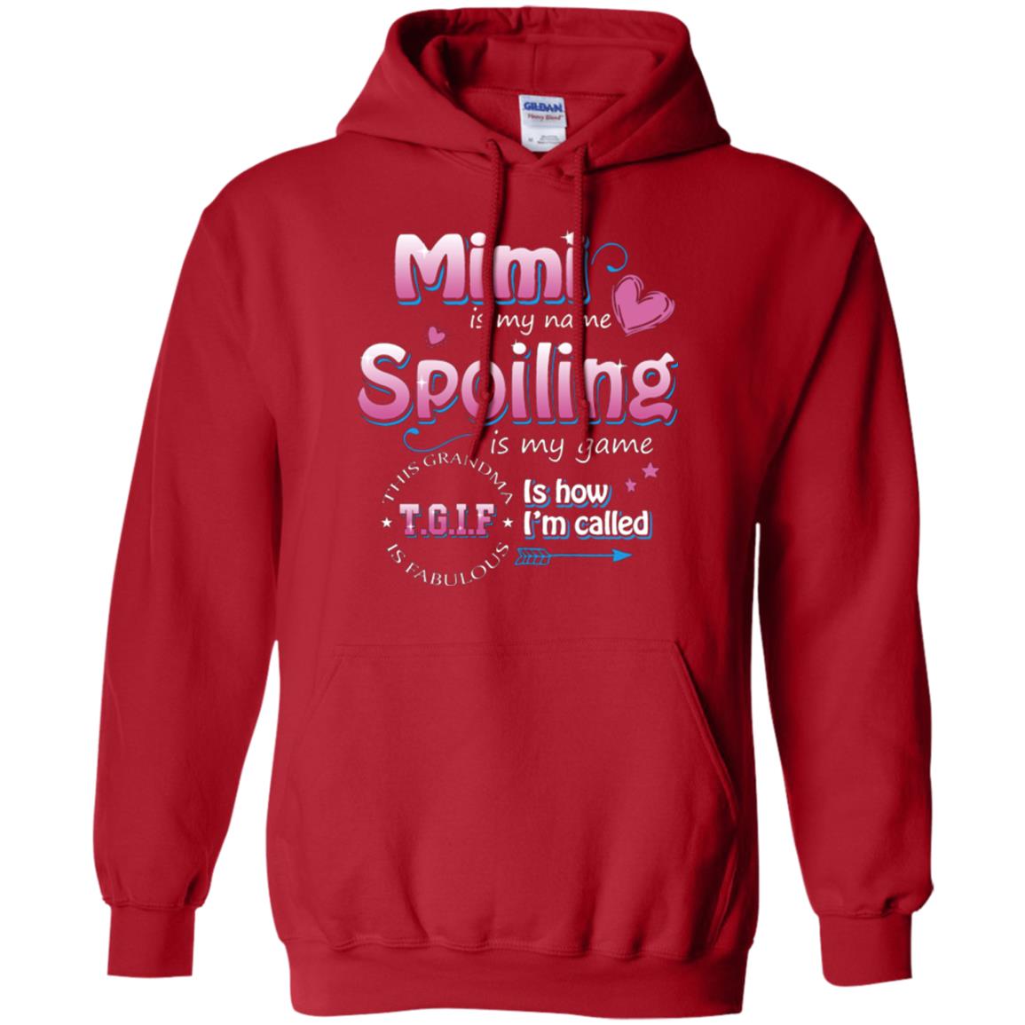 Mimi Is My Name Spoiling Is My Game Tgif I How I Called Mimi Shirt Red