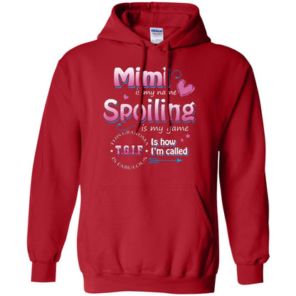 Mimi Is My Name Spoiling Is My Game Tgif I How I Called Mimi Shirt Red