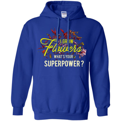 Florist T-shirt I Grow Flowers What's Your Superpower Royal