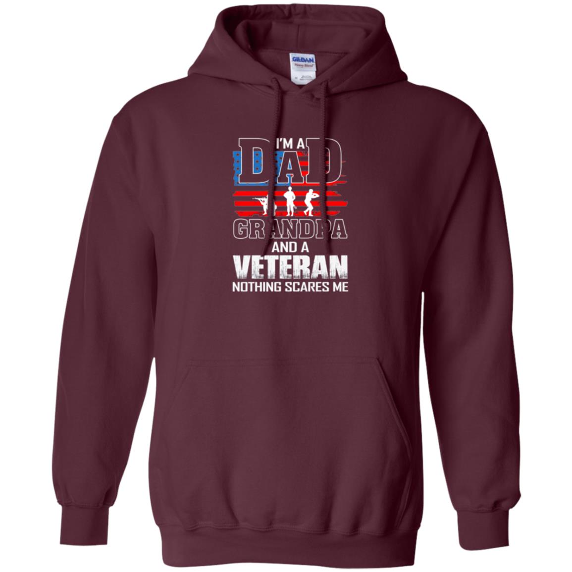 Veteran T-shirt I Am A Dad Grandpa And A Veteran Maroon