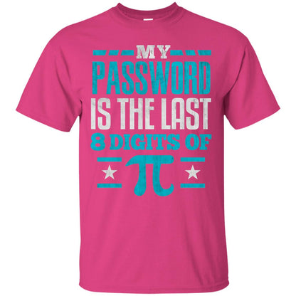 My Password Is The Last Digit Of Pi Pi Day T-shirt Heliconia