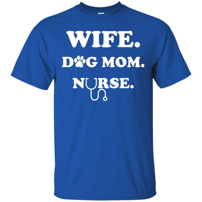 Wife Dog Mom Nurse T-shirt For Women Royal