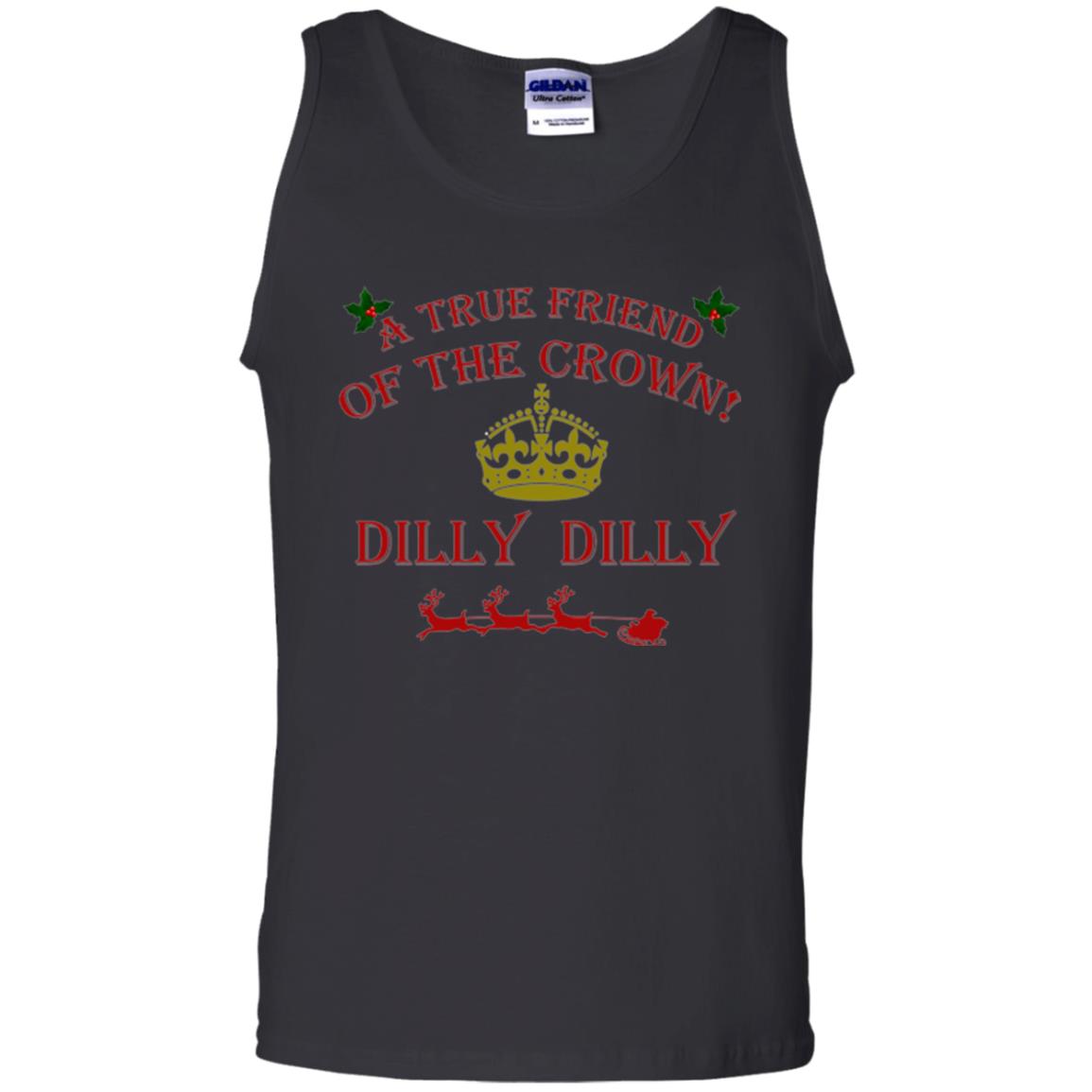 Christmas T-shirt True Friend Of The Crown Dilly Dilly Black