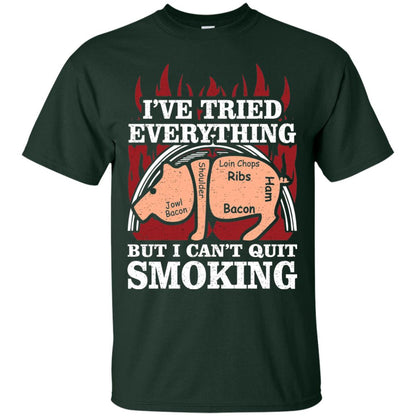 Tried Everything But Cant Quit Smoking Barbecue Shirt Forest