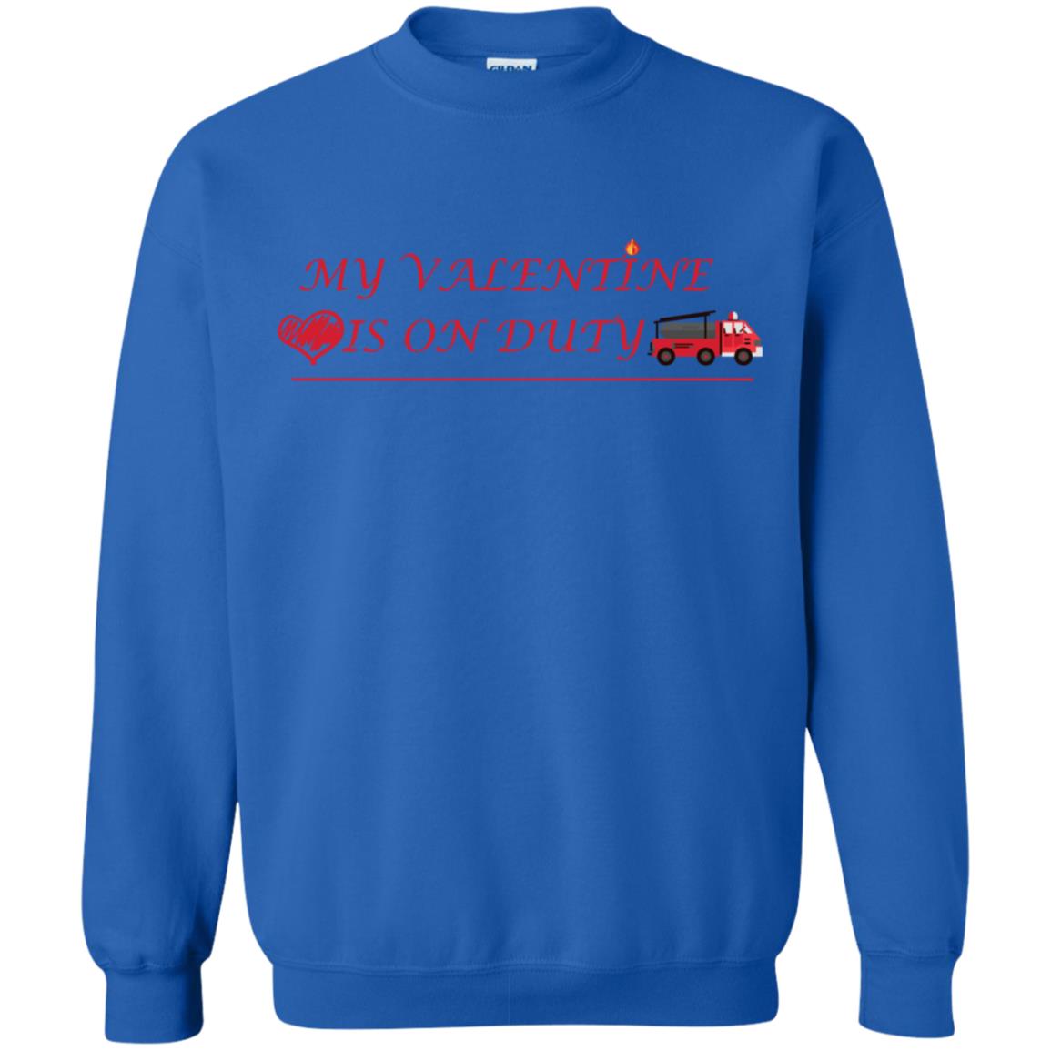 My Valentine Is On Duty Firefighter's Girlfriend Shirt Royal