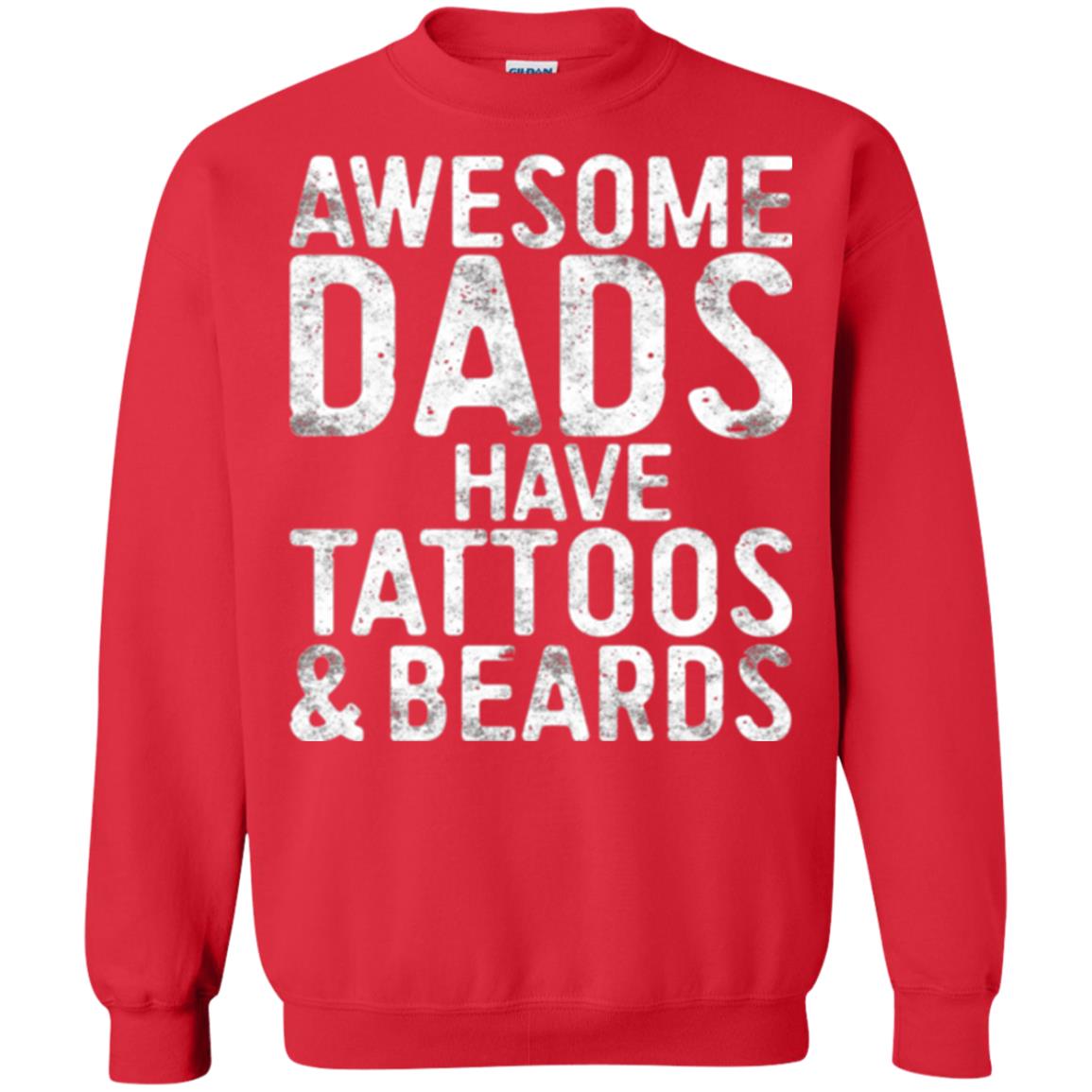 Daddy T-shirt Awesome Dads Have Tattoos And Beards Red