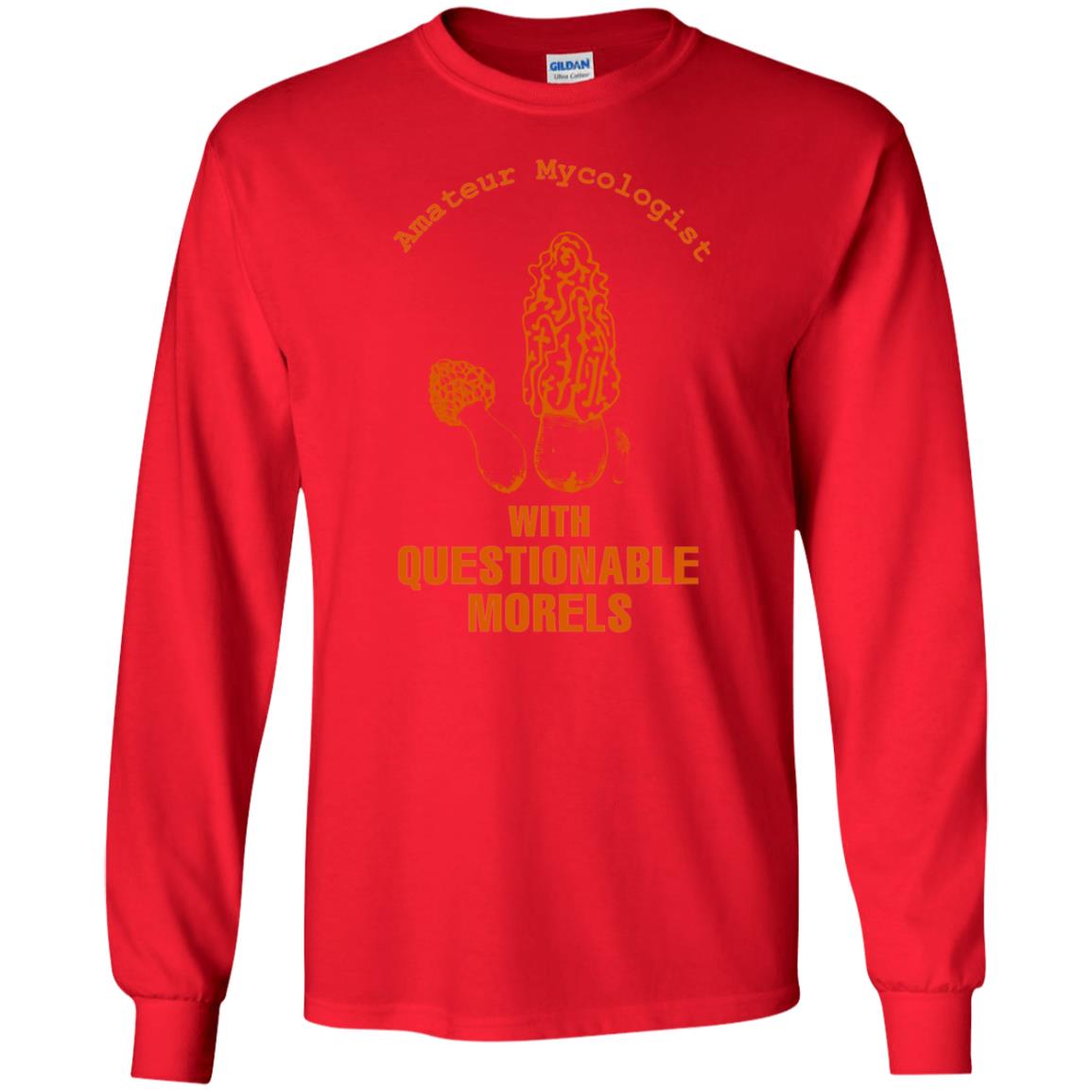 Amateur Mycologist With Questtionable Morels Shirt Red