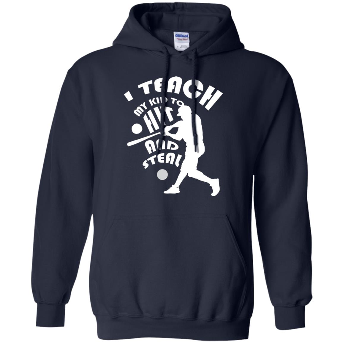 Baseball Lover T-shirt I Teach My Kid To Hit And Steal Navy