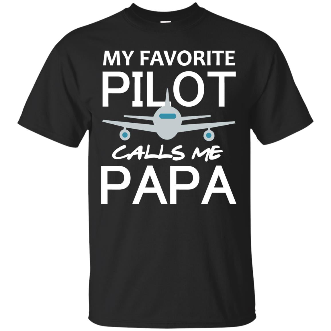 My Favorite Pilot Calls Me Papa Shirt For Grandpa Black