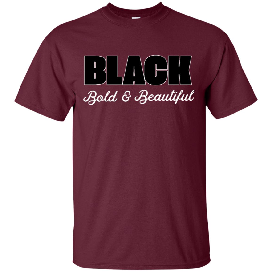 Black Bold And Beautiful Shirt Maroon