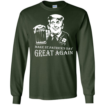 Anti Trump T-shirt Make St.patrick's Day Great Again With American President Forest Green