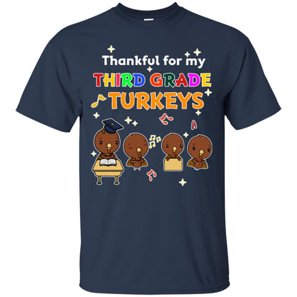 Thankful For My Third Grade Turkey Thanksgiving Shirt For 3rd Grade Teachers Navy