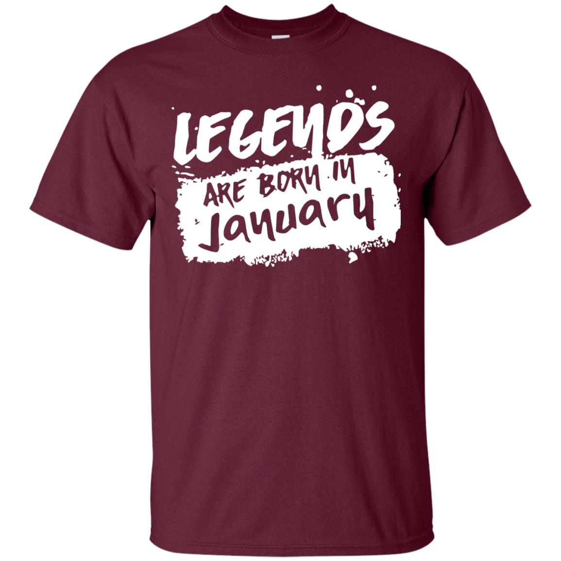 Junuary Birthday Shirt Legends Are Born In January Maroon