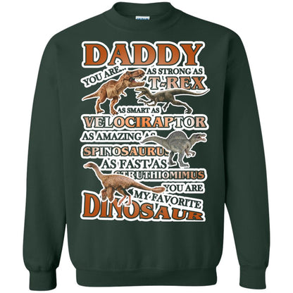 Daddy You Are My Favorite Dinosaur Shirt For Kids Forest Green