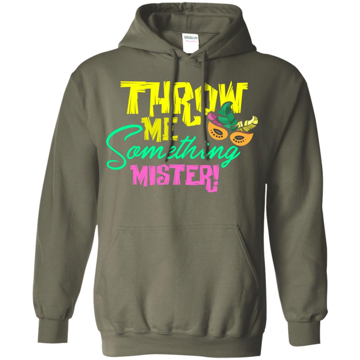 Mardi Gras T-shirt Throw Me Something Mister Military Green