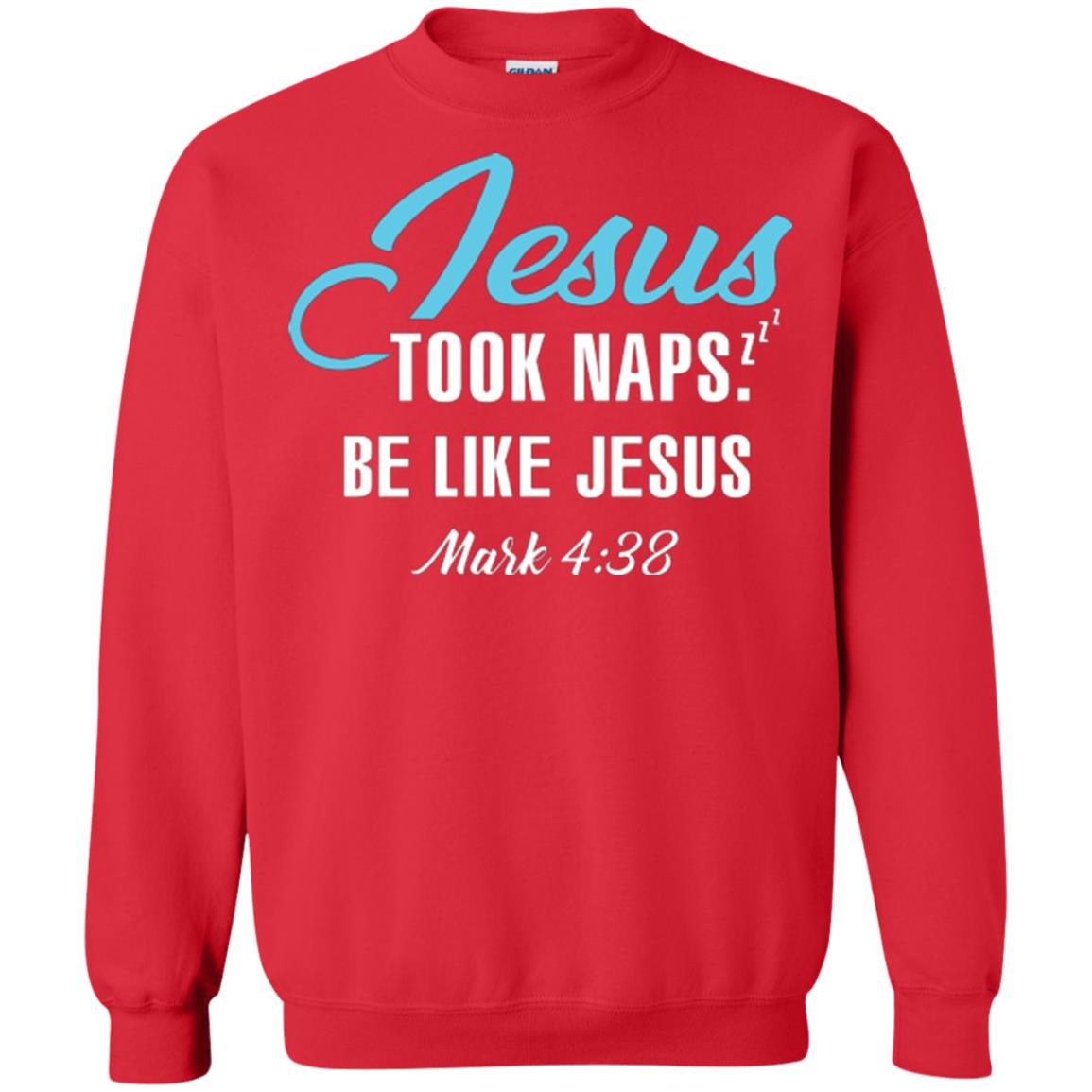 Christian T-shirt Jesus Took Naps Be Like Jesus Red
